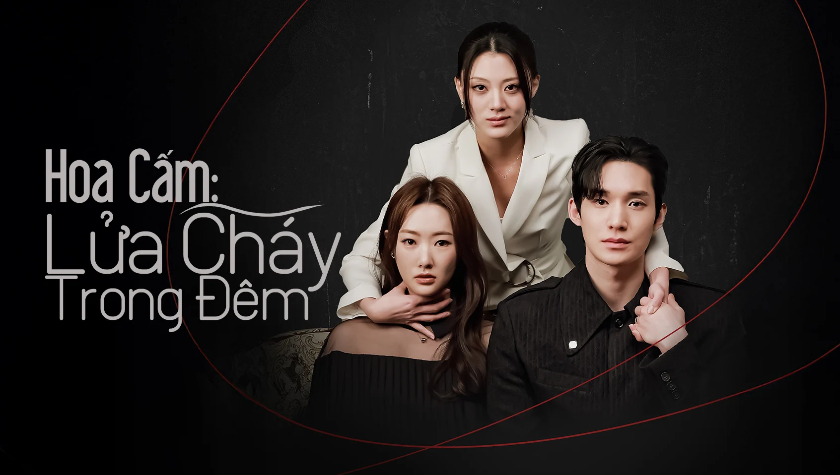 Hoa Cấm: Lửa Cháy Trong Đêm