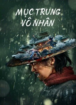 Mục Trung Vô Nhân Eye For An Eye
