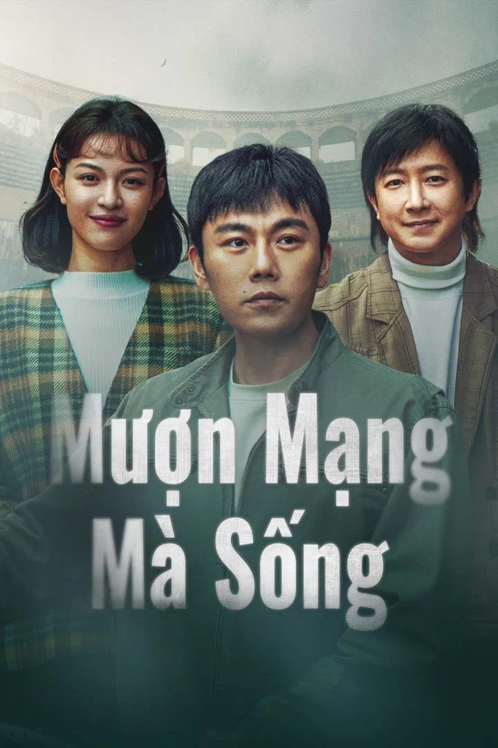 Mượn Mạng Mà Sống A Life For A Life