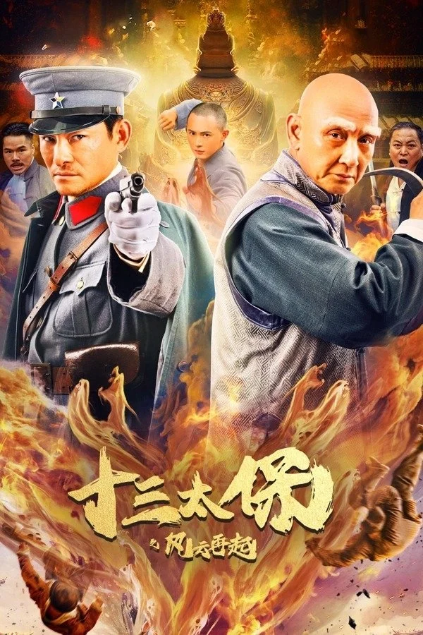 Thập Tam Thái Bảo: Phong Vân Tái Khởi Thirteen Generals: Wind And The Cloud Rise Again
